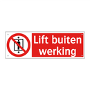 Lift buiten werking
