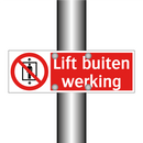 Lift buiten werking