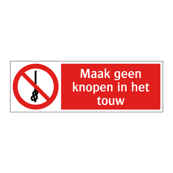 Maak geen knopen in het touw