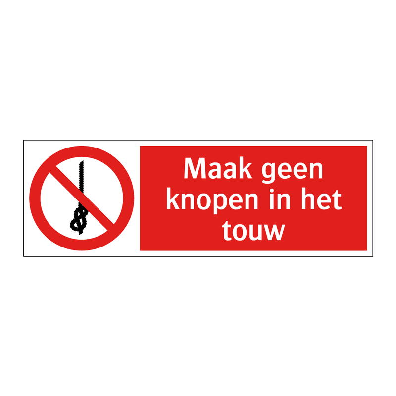 Maak geen knopen in het touw