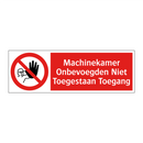Machinekamer Onbevoegden Niet Toegestaan Toegang