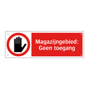Magazijngebied: Geen toegang