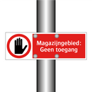 Magazijngebied: Geen toegang