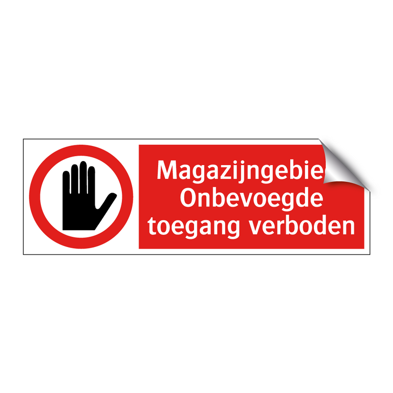 Magazijngebied: Onbevoegde toegang verboden