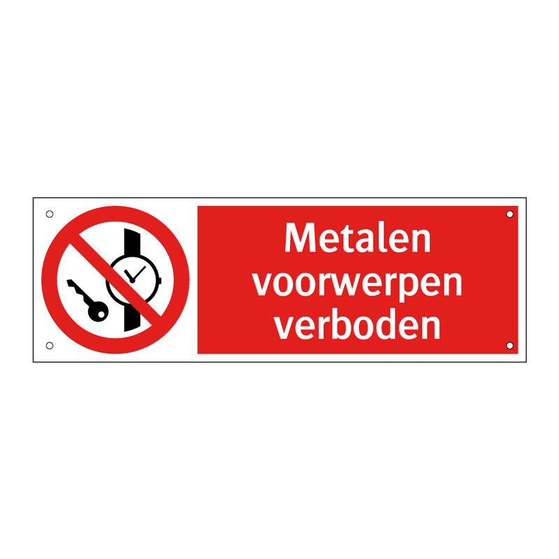 Metalen voorwerpen verboden