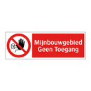 Mijnbouwgebied Geen Toegang