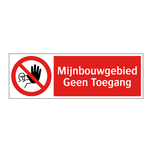 Mijnbouwgebied Geen Toegang