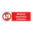 Mobiele apparaten verboden