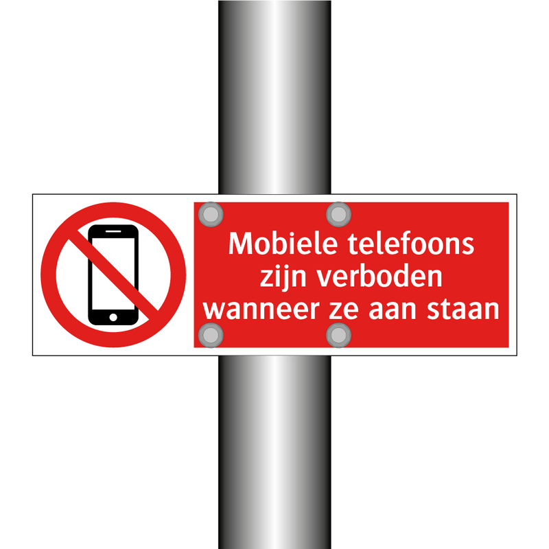 Mobiele telefoons zijn verboden wanneer ze aan staan