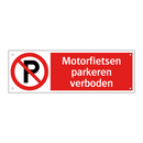 Motorfietsen parkeren verboden