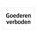 Goederen verboden