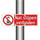 Nat slijpen verboden