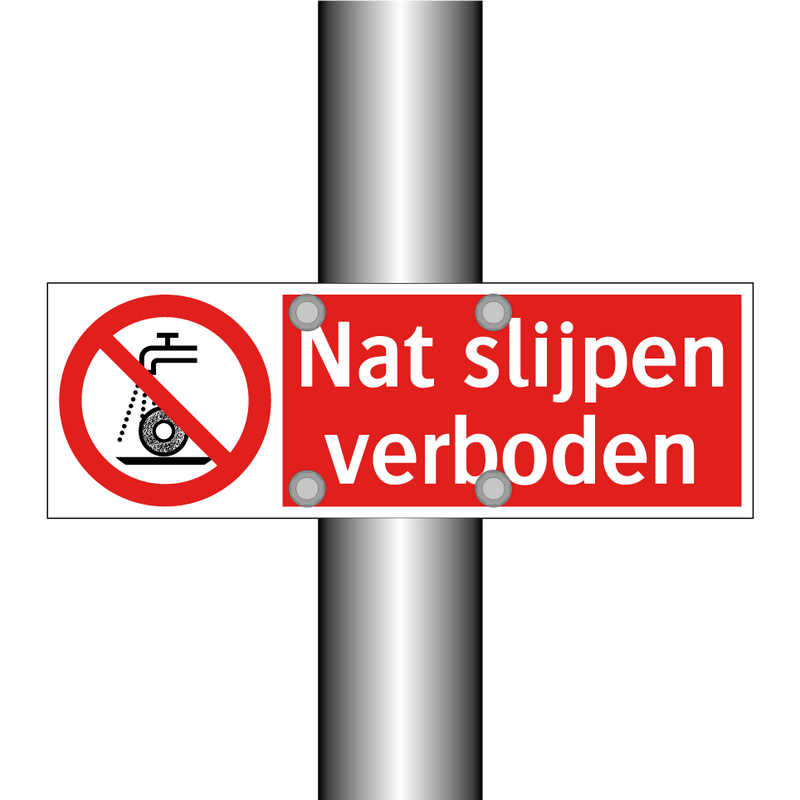 Nat slijpen verboden