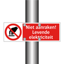 Niet aanraken! Levende elektriciteit