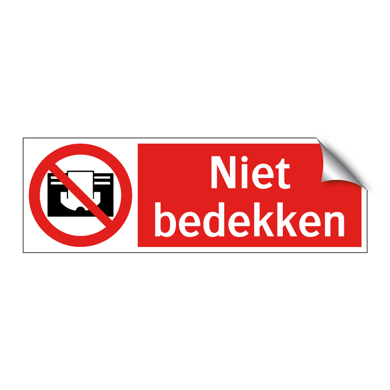 Niet bedekken