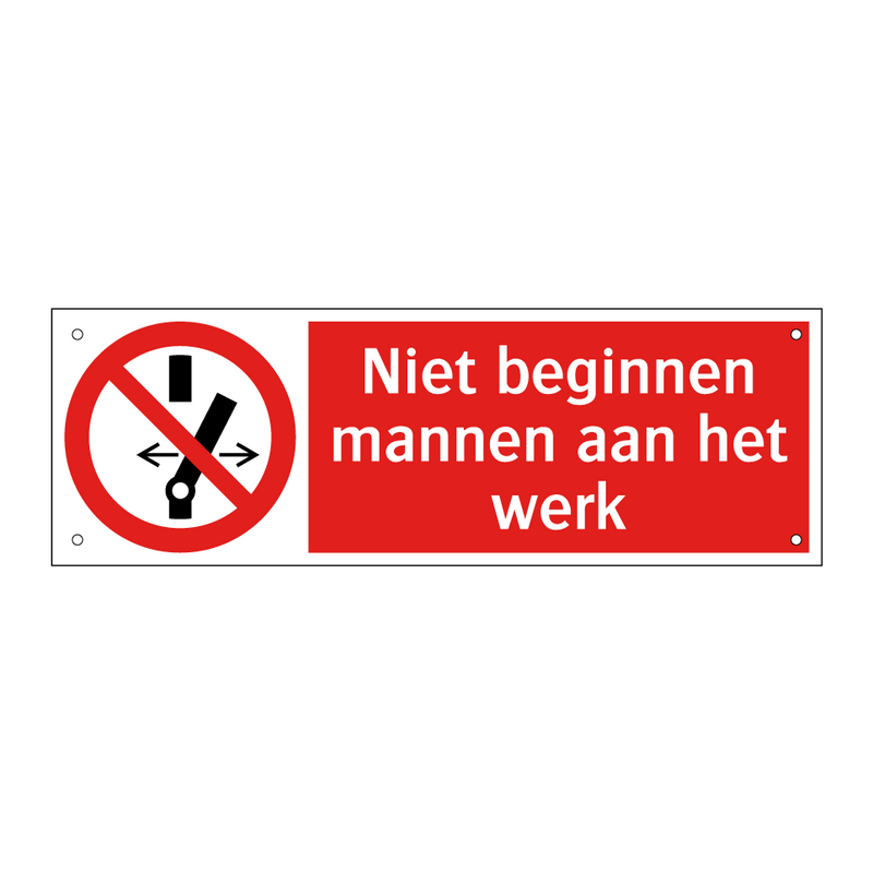 Niet beginnen mannen aan het werk