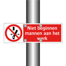 Niet beginnen mannen aan het werk