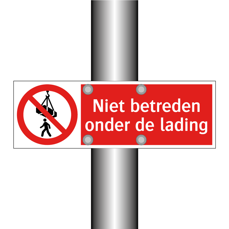 Niet betreden onder de lading