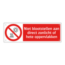 Niet blootstellen aan direct zonlicht of hete oppervlakken