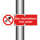 Niet doorslikken met water