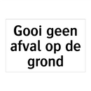 Gooi geen afval op de grond