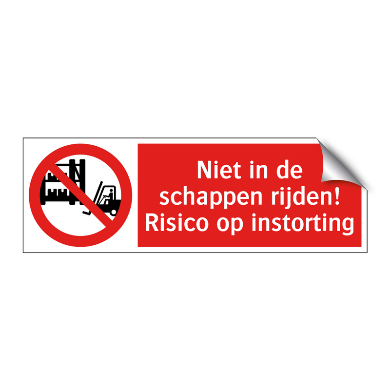 Niet in de schappen rijden! Risico op instorting