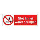 Niet in het water springen