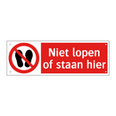 Niet lopen of staan hier