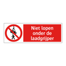 Niet lopen onder de laadgrijper