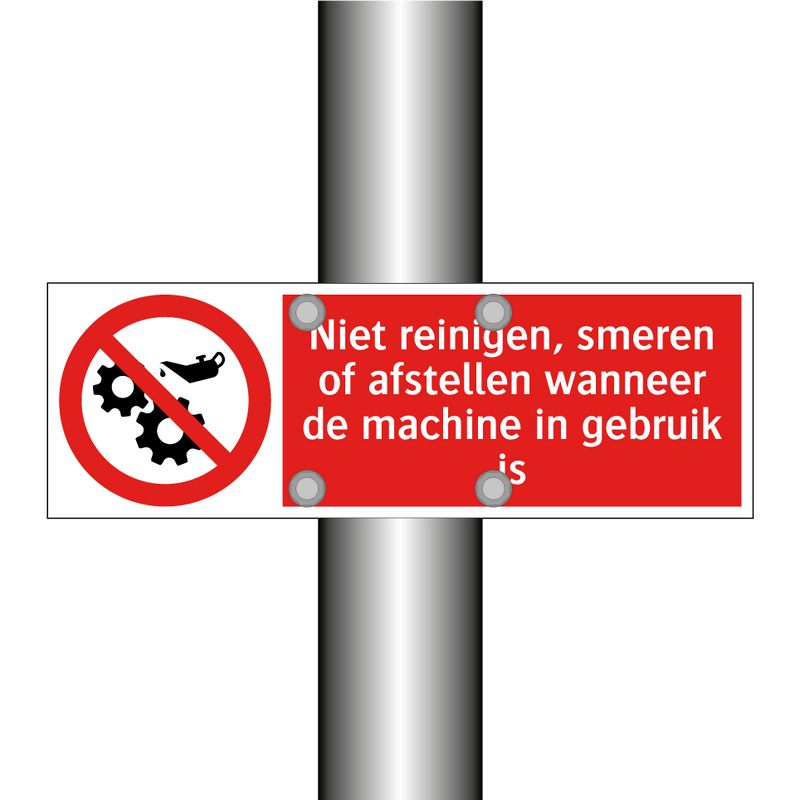 Niet reinigen, smeren of afstellen wanneer de machine in gebruik is