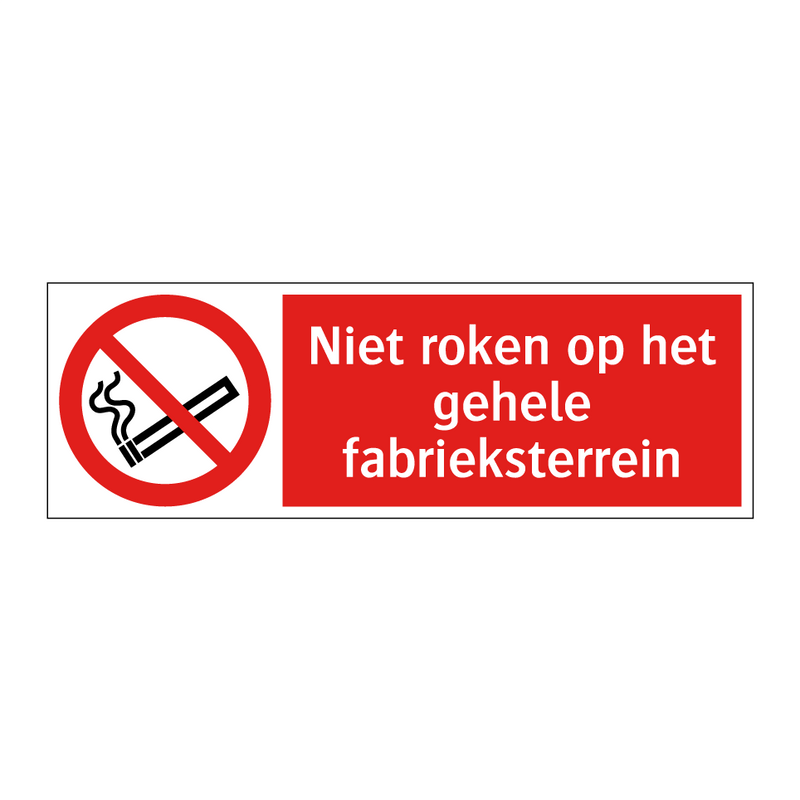Niet roken op het gehele fabrieksterrein