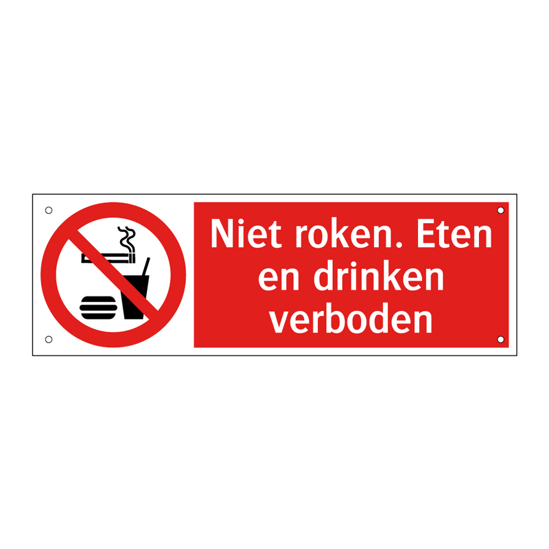 Niet roken. Eten en drinken verboden