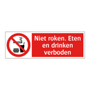 Niet roken. Eten en drinken verboden