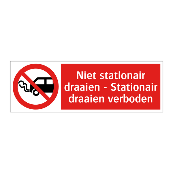 Niet stationair draaien - Stationair draaien verboden