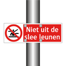 Niet uit de slee leunen