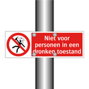 Niet voor personen in een dronken toestand