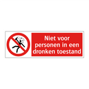 Niet voor personen in een dronken toestand