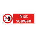 Niet vouwen