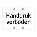 Handdruk verboden