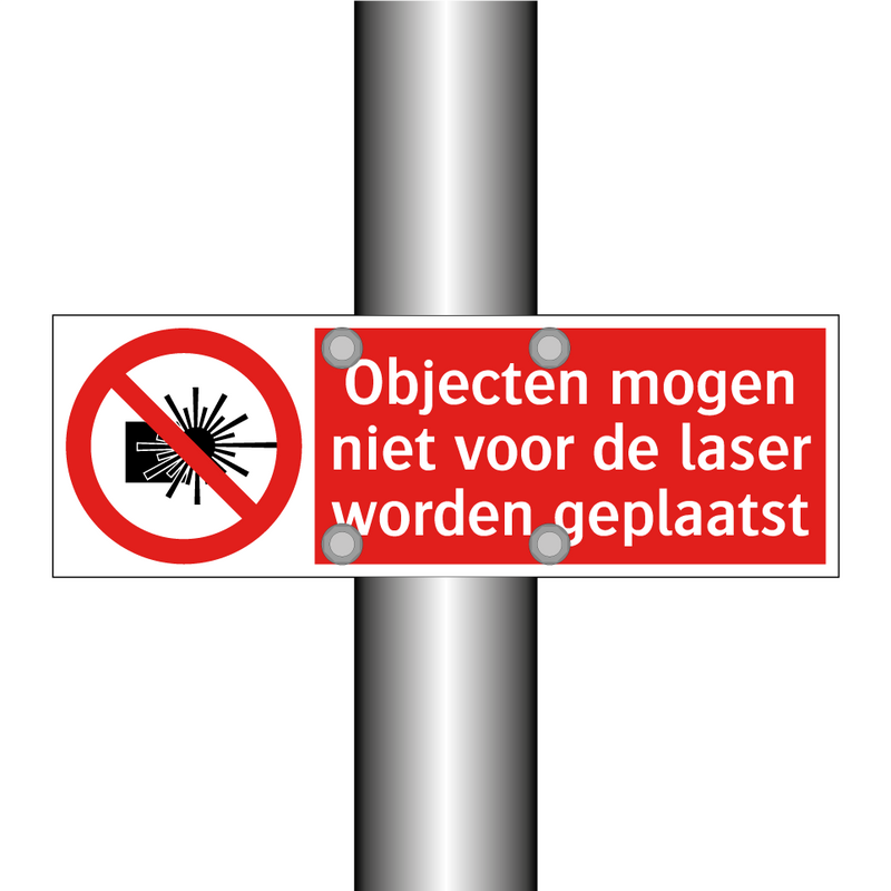 Objecten mogen niet voor de laser worden geplaatst