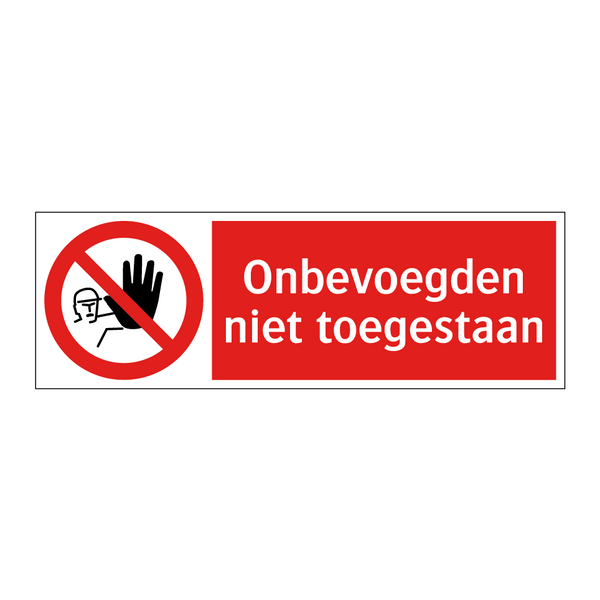 Onbevoegden niet toegestaan