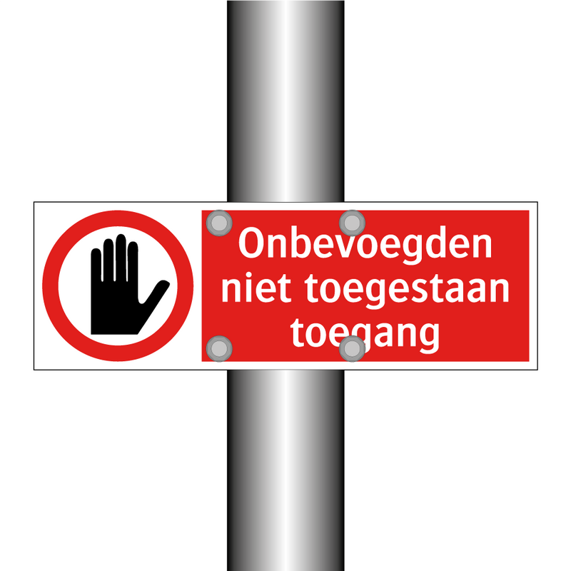 Onbevoegden niet toegestaan toegang
