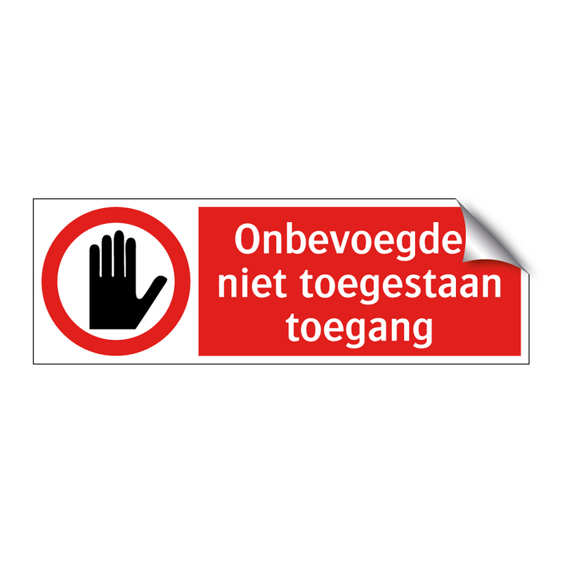 Onbevoegden niet toegestaan toegang
