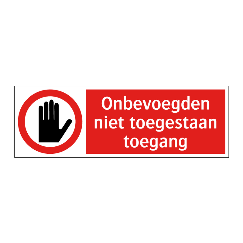Onbevoegden niet toegestaan toegang