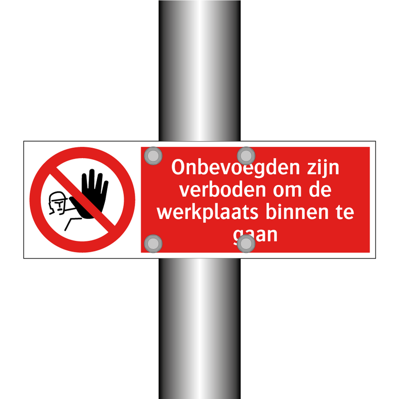 Onbevoegden zijn verboden om de werkplaats binnen te gaan