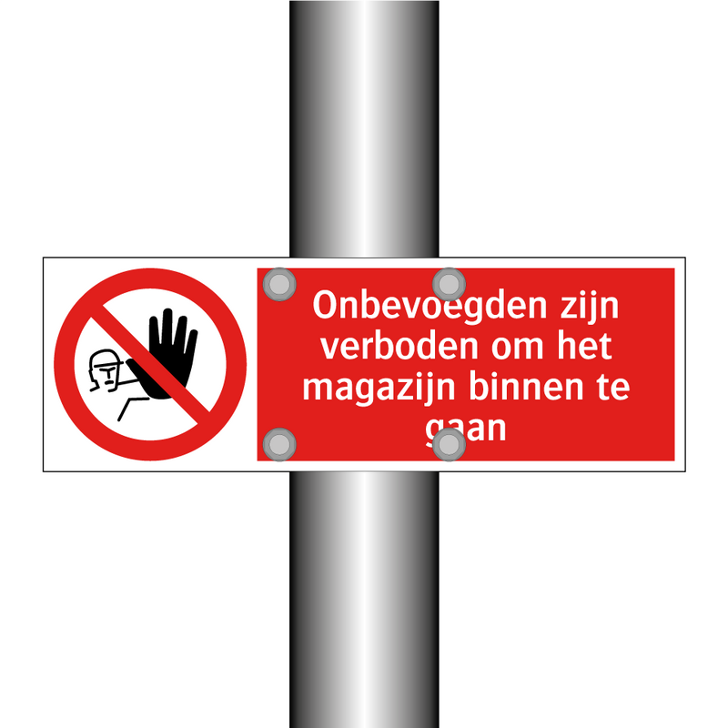 Onbevoegden zijn verboden om het magazijn binnen te gaan