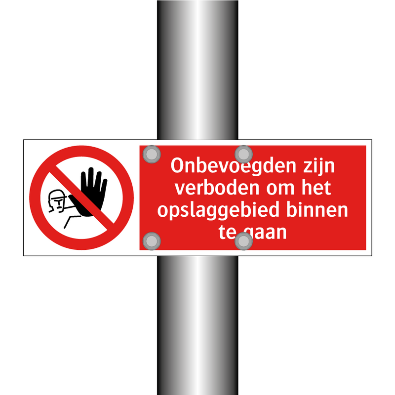 Onbevoegden zijn verboden om het opslaggebied binnen te gaan