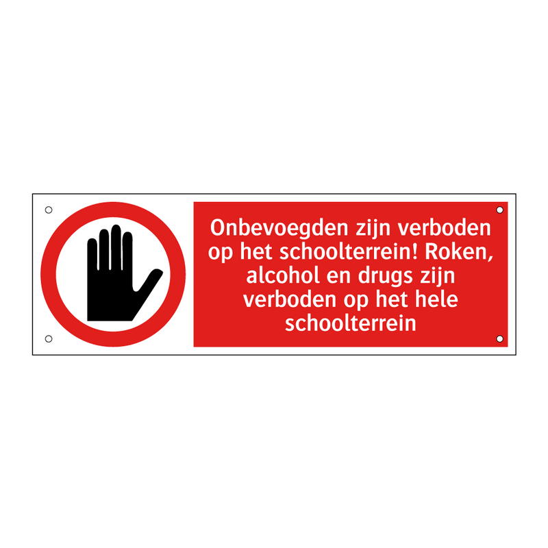 Onbevoegden zijn verboden op het schoolterrein! Roken, alcohol en drugs zijn verboden op het hele schoolterrein