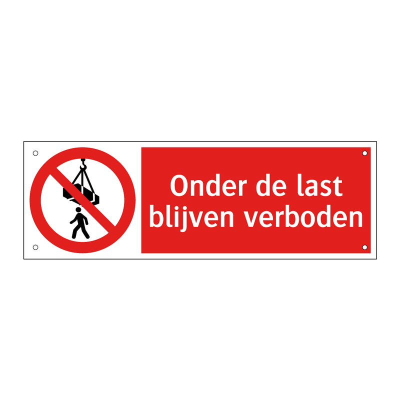 Onder de last blijven verboden