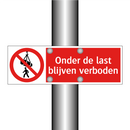 Onder de last blijven verboden